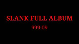 Download lagu FULL ALBUM SLANK 999-09 mp3 Download lagu FULL ALBUM SLANK 999-09 mp3