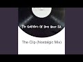 The Clip Nostalgic Mix