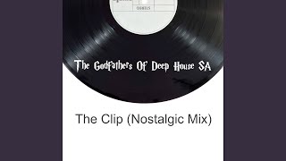 Download lagu The Clip (Nostalgic Mix) mp3