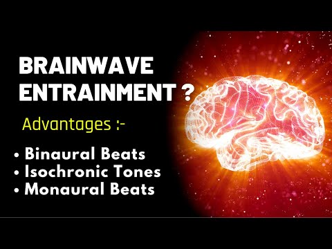 BRAINWAVE ENTRAINMENT – Uses of Binaural Beats_Isochronic Tones_Monaural Beats #MF143