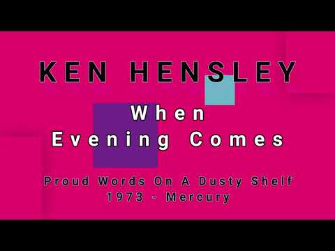 KEN HENSLEY-When Evening Comes (vinyl)