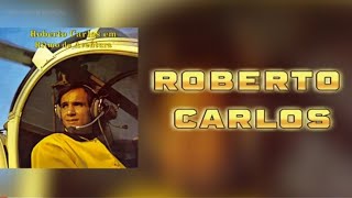Download lagu Roberto Carlos - Só Vou Gostar De Quem Gosta De Mim (Letra) ᵃᑭ mp3