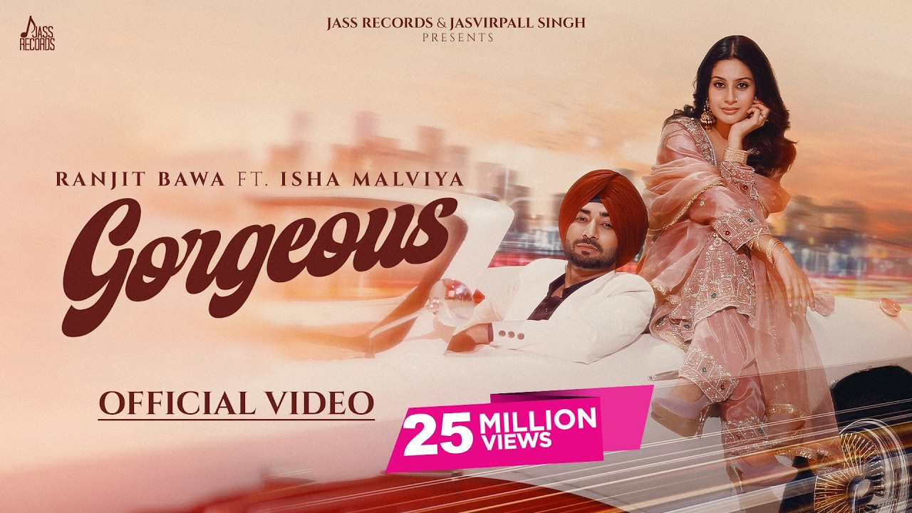 Gorgeous Lyrics | Ranjit Bawa