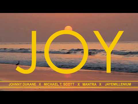 Johnny Dukane - Joy (feat Travis August & Michael Tatren Scott)