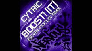 [HQ] Cytric - Boost! (it) - (KEVIN FOCUS Remix) - NERVOUS RECORDS [NE20980]