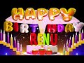 Renu Happy Birthday Song Happy Birthday To You Renu Happy Birthday Toyou Love