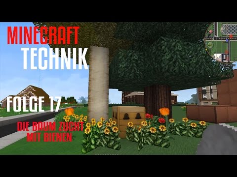 Minecraft Technik #17 ★ Forestry Baum Zucht ★ FullHd, 60 FPS, Deutsch