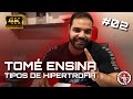 TIPOS DE HIPERTROFIA - TOMÉ ENSINA #02