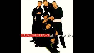 Backstreet Boys - All I Have To Give (Edit Of Extended Version)