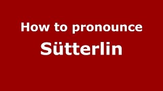 How to pronounce Sütterlin