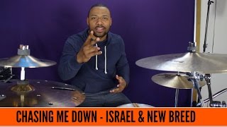 Chasing me Down - Israel & New Breed (Drum Cover) | Sergio Brand