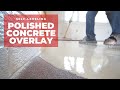 How to Pour a Self Leveling Polished Concrete Overlay