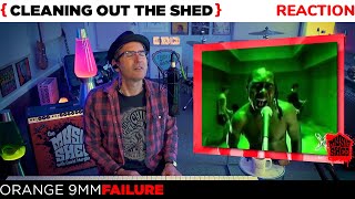 REACTION | 1996 | Orange 9mm &quot;Failure&quot; | CLEANING OUT THE SHED | #39