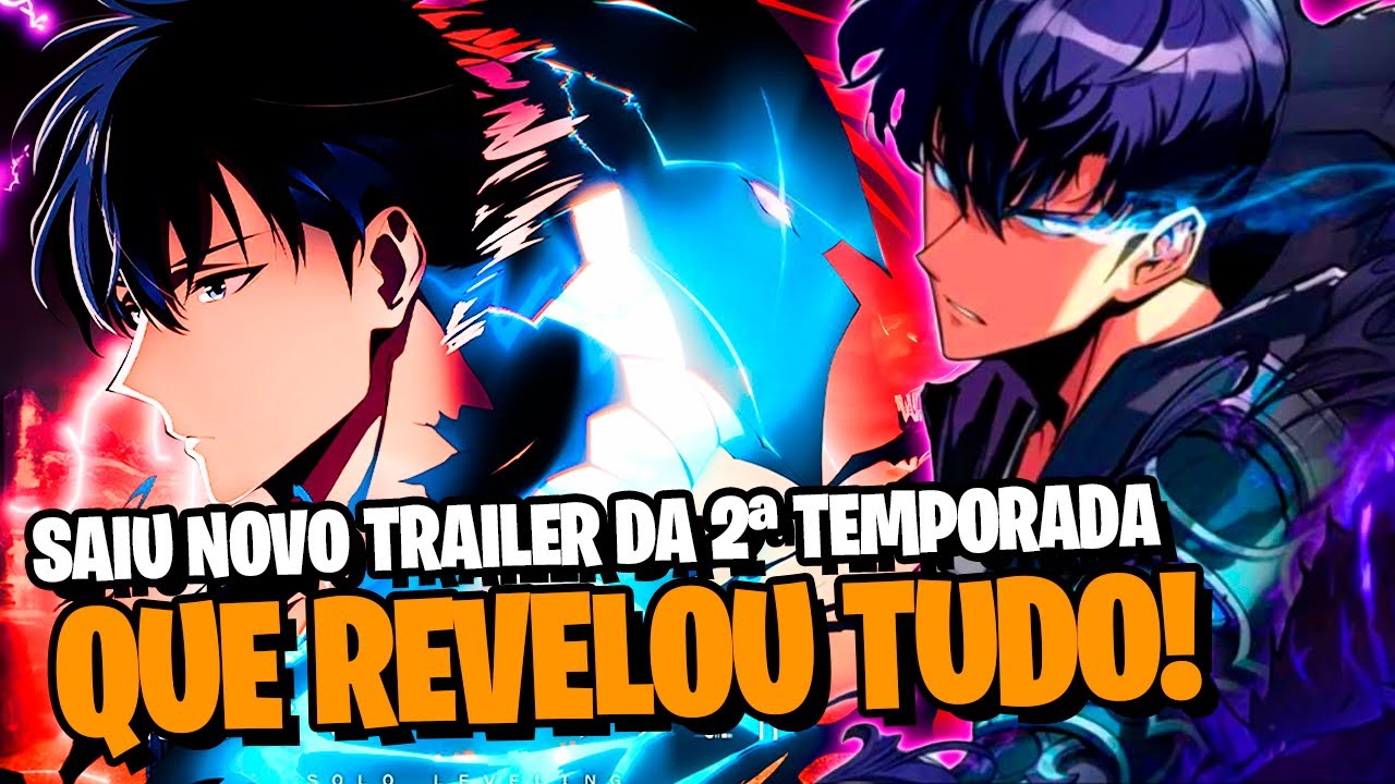 SOLO LEVELING: SAIU TUDO DA 2º TEMPORADA NO NOVO TRAILER! ROMANCE DO JIN WOO E NOVA SOMBRA! SPOILERS