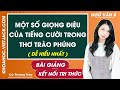 Một số giọng điệu của tiếng cười trong thơ trào phúng Ngữ văn lớp 8 Kết nối tri thức
