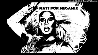 RuPaul Matt Pop Megamix  | @djmorganfabulous