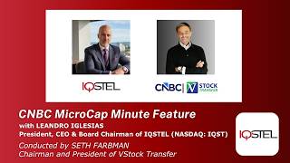🌐 IQSTEL (NASDAQ: IQST) on CNBC: Global B2B Platform Expansion & Profitability Roadmap