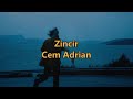 Zincir - Cem Adrian (Sözleri/English lyrics) | EGO