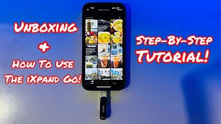 HOW TO USE THE SANDISK IXPAND FLASH DRIVE GO FOR THE IPHONE & IPAD - UNBOXING & SIMPLE TUTORIALS!