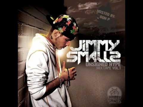 Jimmy Smallz - Unsigned Hype Vol.1 - No Better Than That