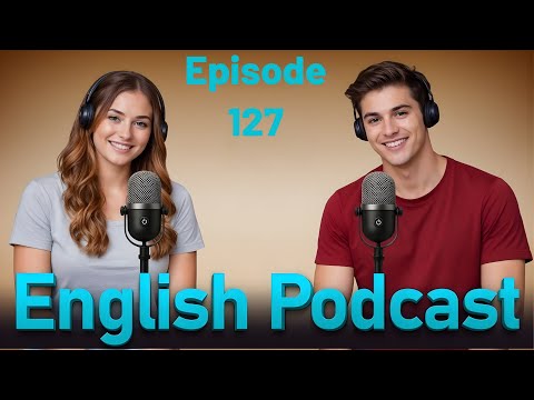 𝗪𝗶𝗻𝘁𝗲𝗿 𝗦𝗲𝗮𝘀𝗼𝗻 | 𝗟𝗲𝗮𝗿𝗻 𝗘𝗻𝗴𝗹𝗶𝘀𝗵 𝗾𝘂𝗶𝗰𝗸𝗹𝘆 𝘄𝗶𝘁𝗵 𝗽𝗼𝗱𝗰𝗮𝘀𝘁 | 𝗘𝗽𝗶𝘀𝗼𝗱𝗲 127