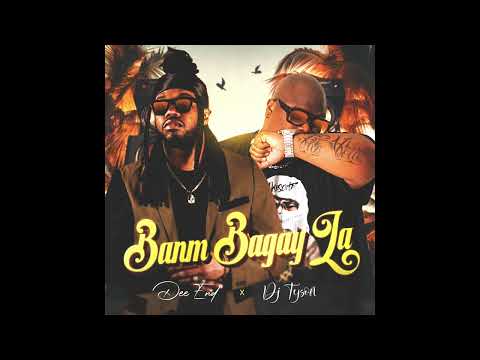 Dee End X DJ Tyson - Banm Bagay La (Audio Officiel)