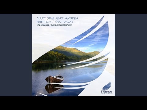 Cast Away (Alex Shevchenko Remix)