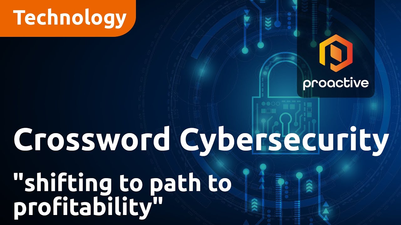 Crossword Cybersecurity "shifting to path to profitability"