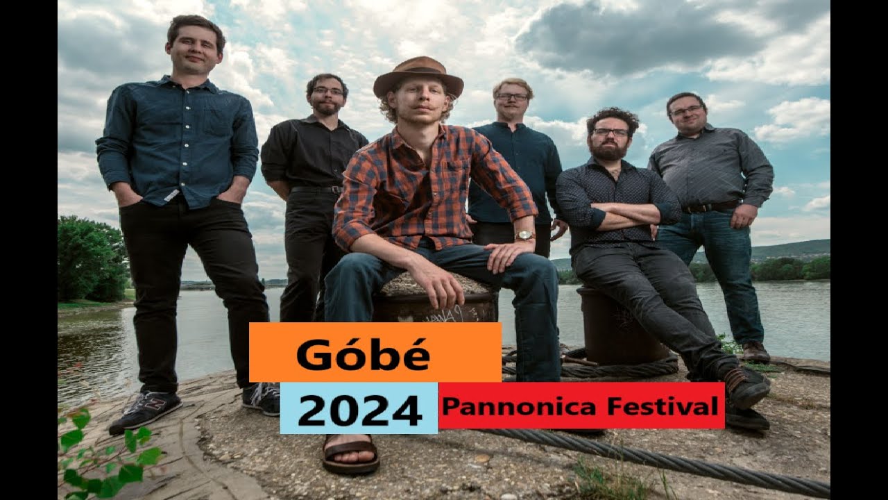 GÓBÉ @ 11.PANNONICA FESTIVAL, POLAND