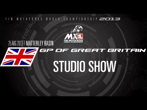 MXGP of Great Britain 2013 - STUDIO SHOW - Motocross