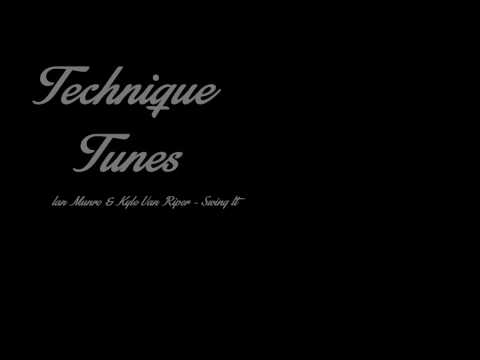 Ian Munro x Kyle Van Riper - Swing It