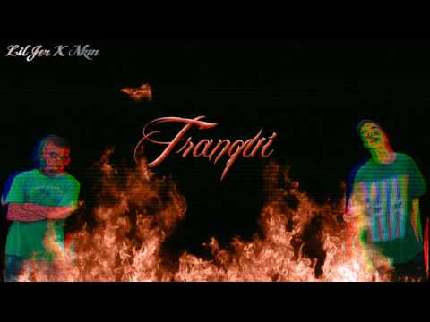 Lil Jer X NkM - Tranqui