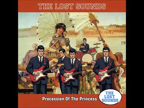 The Lost Sounds - Procession Of The Princess