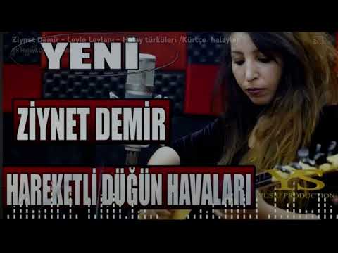 Ziynet Demir - Leylo Leylane -Kürtçe Halaylar FULL ALBÜM
