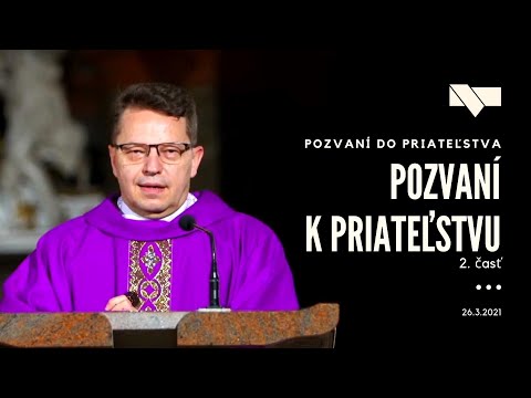 Pozvaní do priateľstva #12 - Pozvaní k priateľstvu 2. časť - 26.3.2021