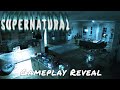 Supernatural — Gameplay Reveal
