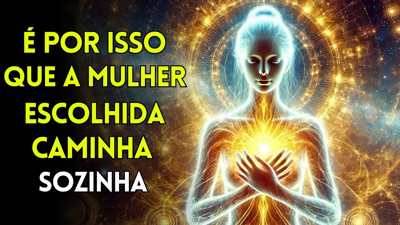 Por que as mulheres escolhidas caminham sozinhas?  A verdade revelada...