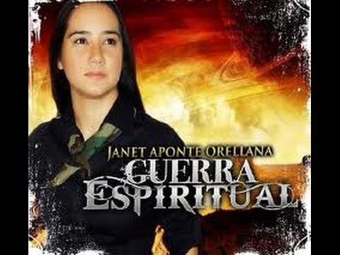 JANET APONTE ORELLANA-GUERRA ESPIRITUAL [OFICIAL VIDEO
