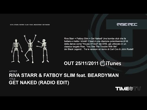 Riva Starr & Fatboy Slim Feat. Beardyman - Get Naked (Radio Edit) [Official]
