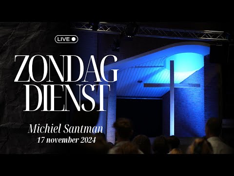 Michiel Santman | Gods Koninkrijk in jou | 17 november