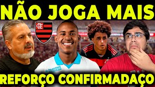 PEGOU DE SURPRESA! ELE NÃO JOGA MAIS PELO FLAMENGO, ATÉ.. REFORÇO CONFIRMADO!