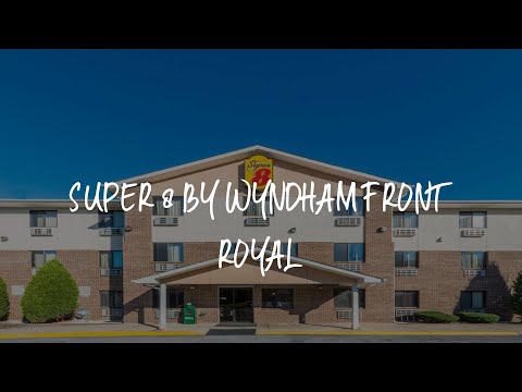 Super 8 by Wyndham Front Royal Review - Front Royal , United States of America