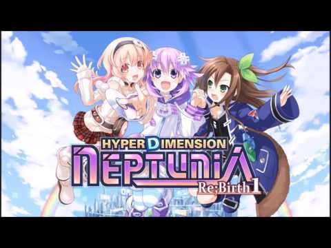 Hyperdimension Neptunia Re;birth 1 OST-Track 30- Planeptune's Theme