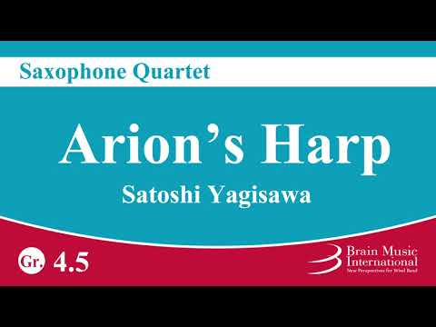 Arion's Harp - Saxophone Quartet by Satoshi Yagisawa