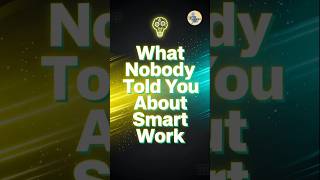 What Nobody Told You About Smart Work