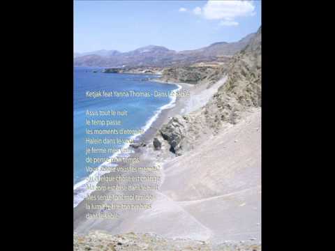 Ketjak feat Yanna Thomas - Dans le Sable (Sand version)
