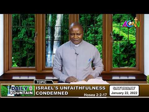 DAILY FOUNTAIN OF JANUARY 22, 2022 - THE VEN. SAMSON YUSUF