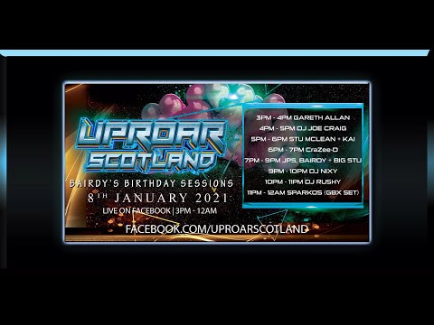 Uproar Scotland Live Feat Dj Bairdy (Birthday Session)