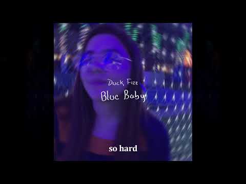 Duck Fizz - Blue Baby