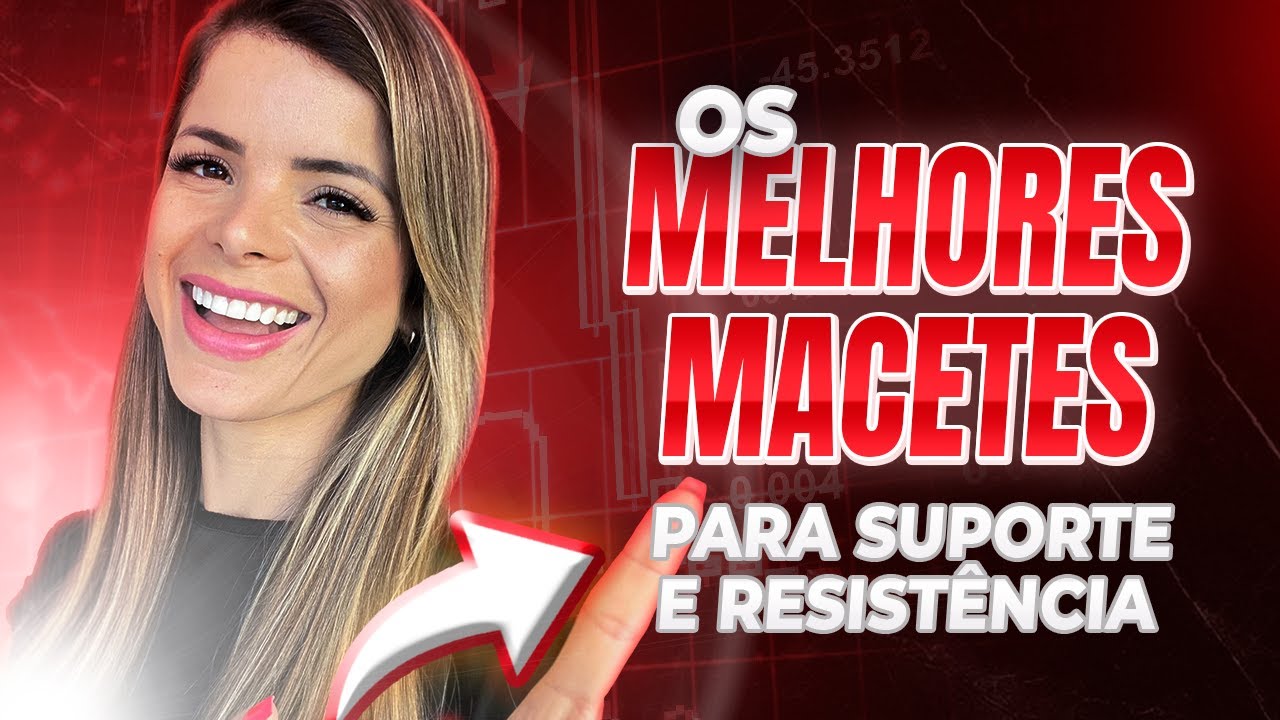 OPÇÕES BINÁRIAS - MELHORES MACETES PARA SUPORTE E RESISTÊNCIA